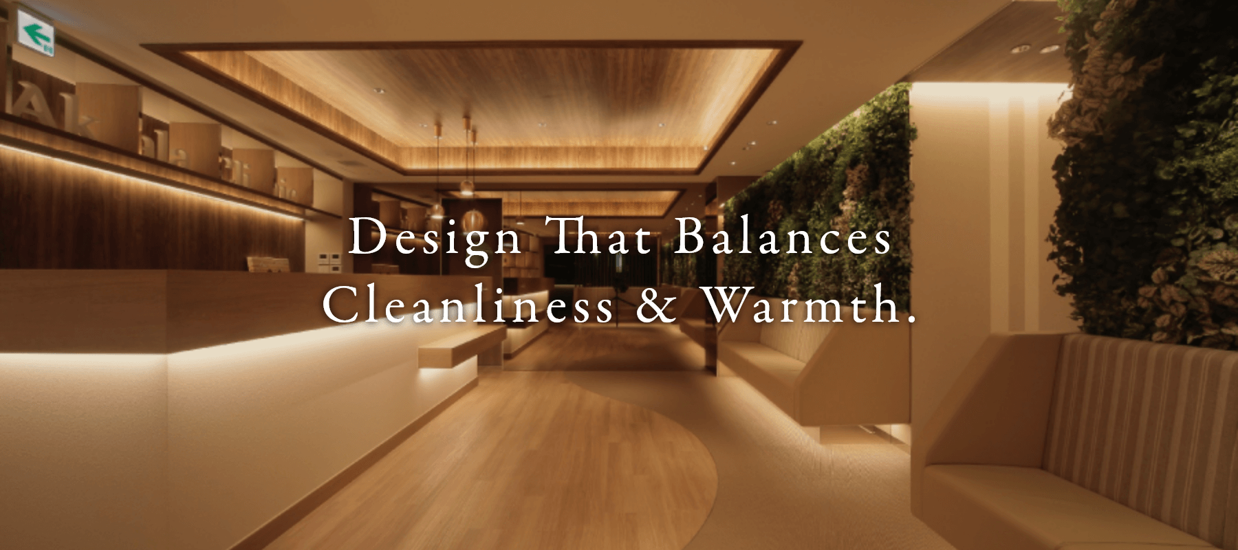 Design That Balances Cleanliness & Warmth.
